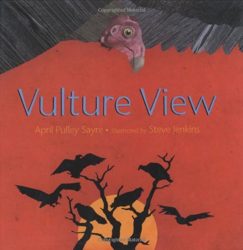Vulture View by April Pulley Sayre
