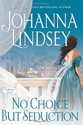 No Choice But Seduction: A Malory Novel