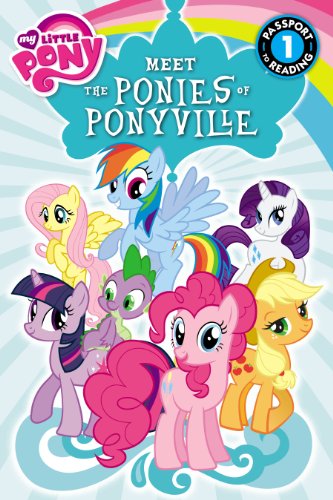 My Little Pony meet the ponies of Ponyville by Olivia London