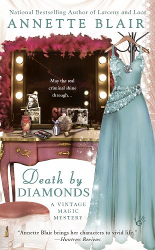 Death by Diamonds (A Vintage Magic Mystery) by Annette Blair
