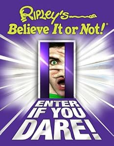 Ripley's Believe It Or Not! Enter If You Dare