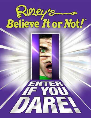 Ripley's Believe It Or Not! Enter If You Dare by Ripleys Believe It or Not