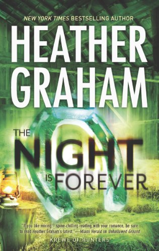 The Night Is Forever: Book 11 in Krewe of Hunters series by Heather Graham