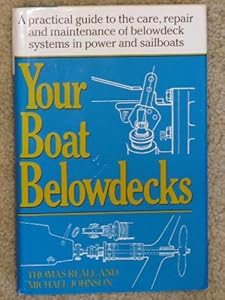 Your Boat Belowdecks by Thomas Reale