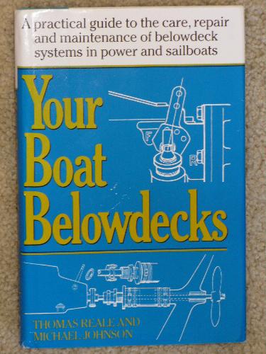 Your Boat Belowdecks by Thomas Reale