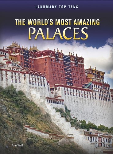 The World's Most Amazing Palaces by Ann Weil