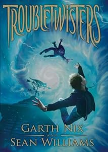 Troubletwisters: Book 1