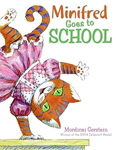 Minifred Goes to School by Mordicai Gerstein