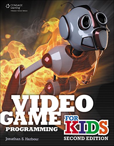 Video Game Programming for Kids by Jonathan S. Harbour