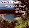 Sounds For Love: Hawaii/Forest and The Water