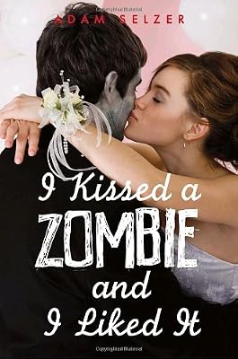 I Kissed a Zombie, and I Liked It