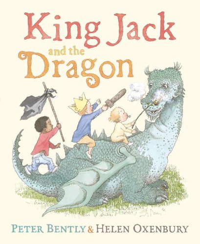 King Jack and the Dragon by Peter Bently
