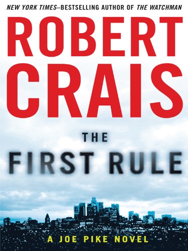 The First Rule by Robert Crais