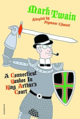 A Connecticut Yankee in King Arthur's Court