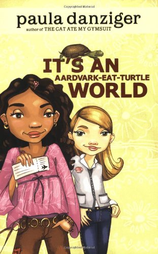 It's an Aardvark-Eat-Turtle World by Paula Danziger