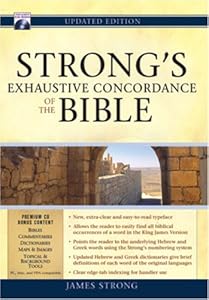 Strong's Exhaustive Concordance to the Bible: Updated Version