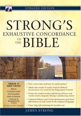 Strong's Exhaustive Concordance to the Bible: Updated Version