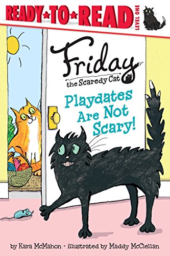 Playdates Are Not Scary! by Kara McMahon                       ,