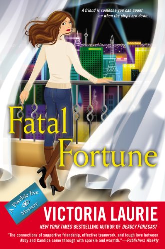 Fatal Fortune: A Psychic Eye Mystery by Victoria Laurie