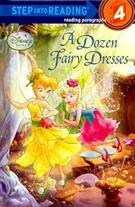 A Dozen Fairy Dresses (Disney Fairies) (Step into Reading)
