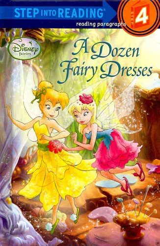 A Dozen Fairy Dresses (Disney Fairies) (Step into Reading) by Tennant Redbank