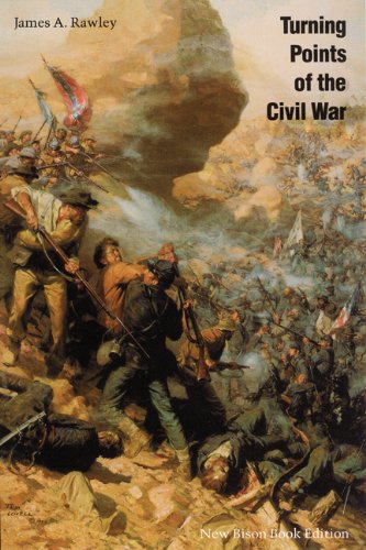 Turning Points of the Civil War by James A. Rawley