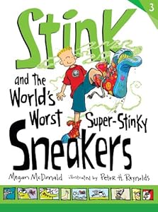 Stink and the World's Worst Super-Stinky Sneakers