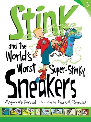 Stink and the World's Worst Super-Stinky Sneakers by Megan McDonald