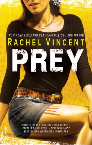 Prey by Rachel Vincent