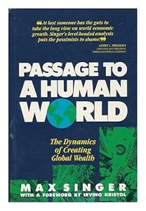 Passage to a Human World / Max Singer