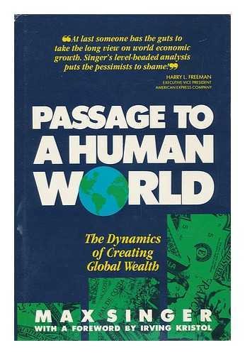 Passage to a Human World / Max Singer by Max Singer
