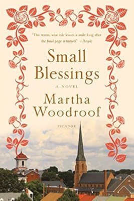 Small Blessings: A Novel