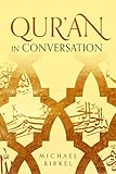 Michael Birkel, "Qur'an in Conversation" (Baylor UP, 2014)