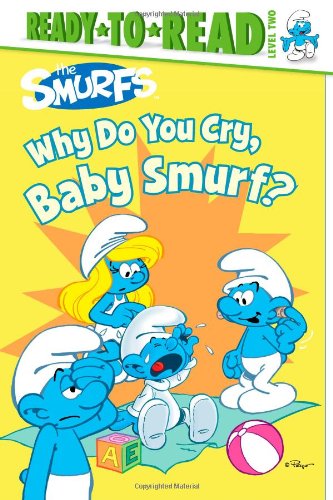 Why Do You Cry, Baby Smurf? by Peyo