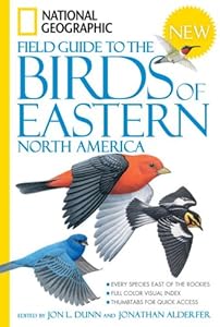 National Geographic Field Guide to the Birds of Eastern North America by Jon L. Dunn  (Editor),