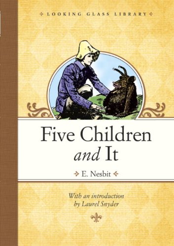 Five Children and It (Looking Glass Library) by E. (Edith) Nesbit