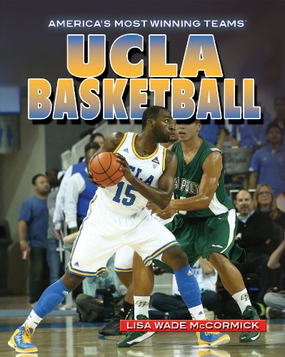 UCLA Basketball by Lisa Wade McCormick