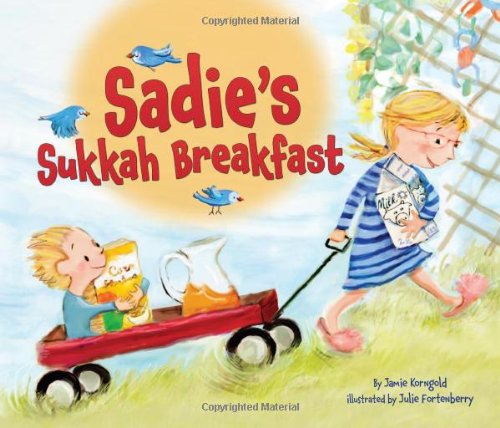 Sadie's Sukkah Breakfast by Julie Fortenberry
