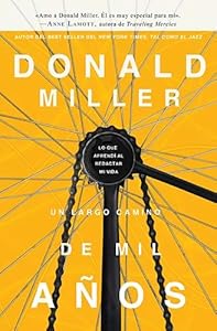 Un largo camino de mil años: Lo que aprendí al redactar mi vida (Spanish Edition)