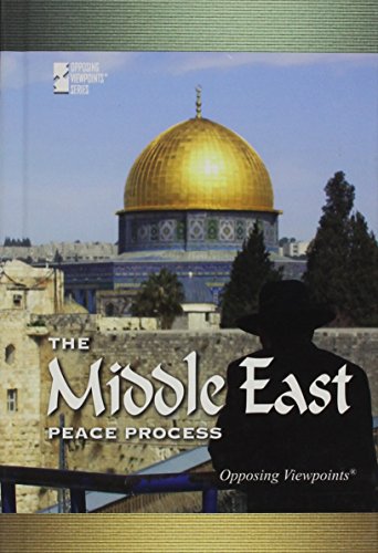 Middle East Peace Process, The (Opposing Viewpoints) by Susan C. Hunnicutt
