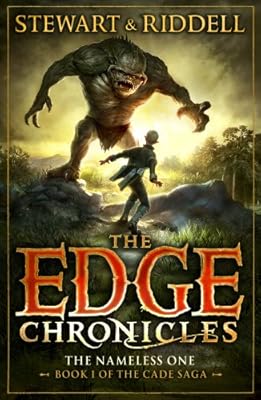 The Edge Chronicles : The Nameless One - Book 1 of the Cade Saga