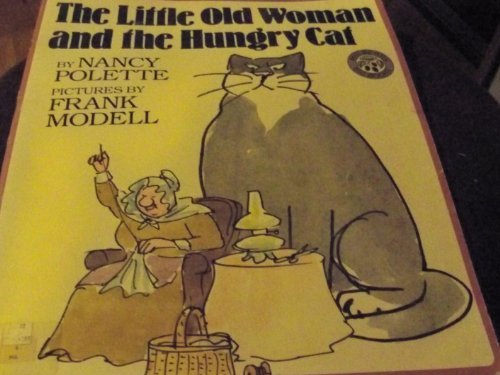 The Little Old Woman and the Hungry Cat/Book and Study Guide by Nancy Polette