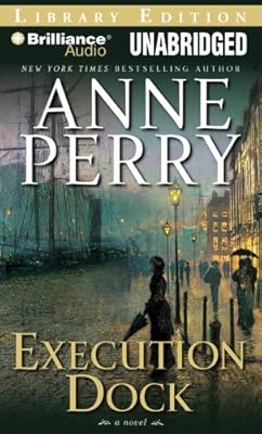 Execution Dock (William Monk Series)