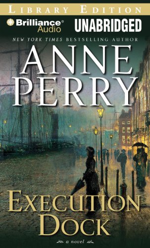Execution Dock (William Monk Series) by Anne Perry
