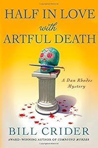 Half in Love with Artful Death
