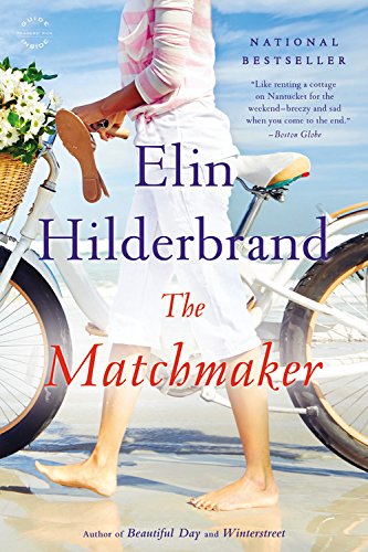 The Matchmaker: A Novel by Elin Hilderbrand
