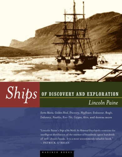 Ships Of Discovery And Exploration by Lincoln P. Paine