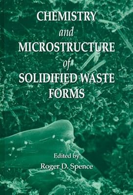 Chemistry and Microstructure of Solidified Waste Forms