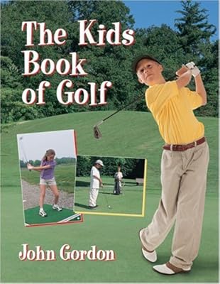 Kids Book of Golf, The
