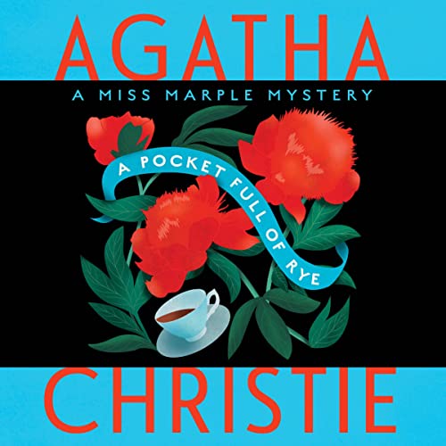 A Pocket Full of Rye: A Miss Marple Mystery by Agatha Christie